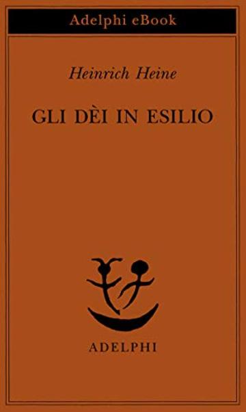 Gli d&egrave;i in esilio