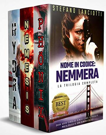 Nome in codice: Nemmera: La raccolta della trilogia: "Ph&ouml;nix-Operazione Fenice", "Nemesis" e "Hydra" in un solo volume a un prezzo eccezionale!