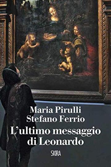 L'ultimo messaggio di Leonardo