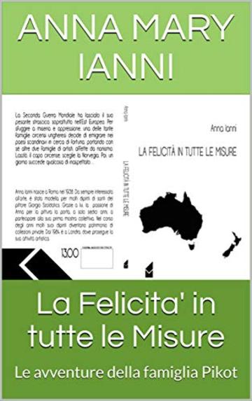 La Felicita' in tutte le Misure: Le avventure della famiglia Pikot