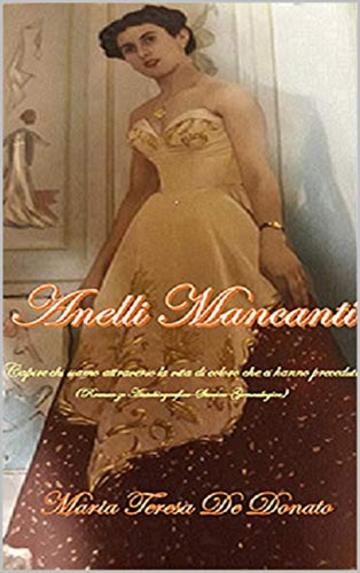 Anelli Mancanti: Capire chi siamo attraverso la vita di coloro che ci hanno preceduti