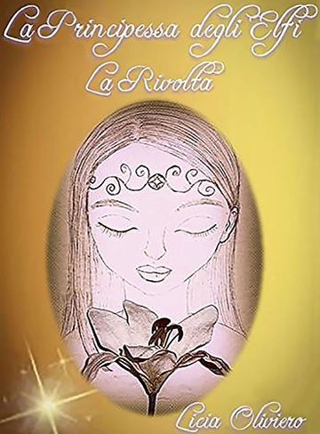 La Principessa degli Elfi - La Rivolta