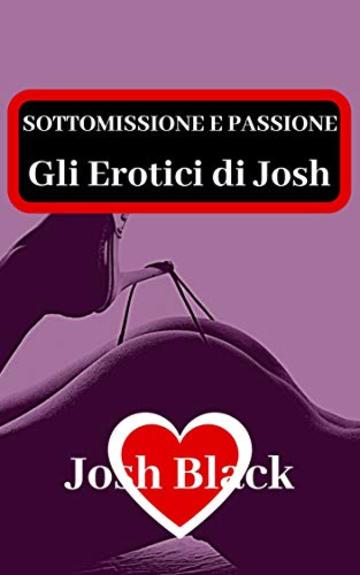 Gli Erotici Di Josh