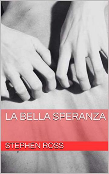 La Bella Speranza