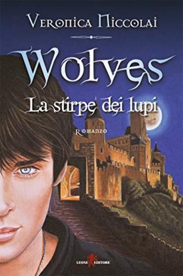 Wolves - La stirpe dei Lupi